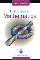 Book cover of First Steps in Mathematica by Werner Burkhardt