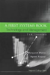 Book cover of First Systems Book, A: Technology And Management (2nd Edition) by Margaret Myers