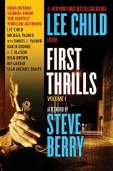 Book cover of First Thrills: Volume 1 by Lee Child