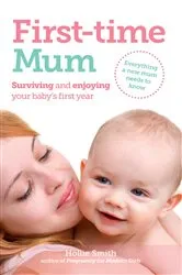 Book cover of First-time Mum by Hollie Smith