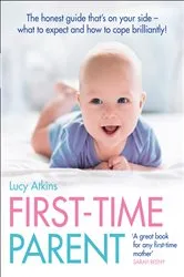 Book cover of First-Time Parent by Lucy Atkins