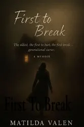 Book cover of First To Break by Unknown