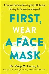 Book cover of First, Wear a Face Mask by Philip M. Tierno