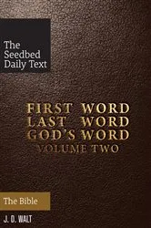 Book cover of First Word Last Word God's Word Volume 2 by J. D. Walt