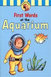 Book cover of First Words at the Aquarium by H.A. Rey