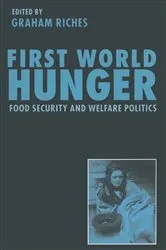 Book cover of First World Hunger by Graham Riches