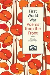 Book cover of First World War Poems from the Front by Paul O'Prey