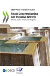 Book cover of Fiscal Decentralisation and Inclusive Growth by OECD Publishing