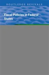 Book cover of Fiscal Policies in Federal States by Dietmar Braun
