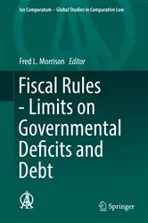 Book cover of Fiscal Rules - Limits on Governmental Deficits and Debt by Unknown