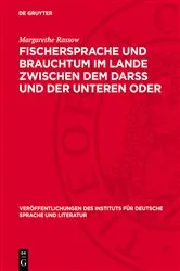 Book cover of Fischersprache und Brauchtum im Lande zwischen dem Darss und der unteren Oder by Margarethe Rassow