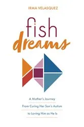 Book cover of Fish Dreams by Irma Velasquez