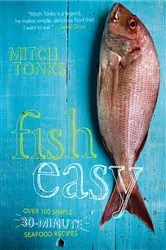 Book cover of Fish Easy by Mitchell Tonks