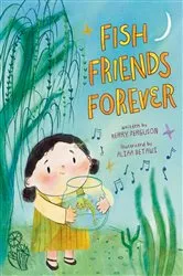 Book cover of Fish Friends Forever by Kerry Ferguson