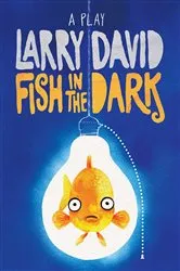 Book cover of Fish in the Dark by Larry David
