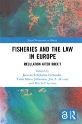 Book cover of Fisheries and the Law in Europe by Jonatan Echebarria Fernández