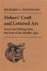 Book cover of Fishers' Craft and Lettered Art by Richard C. Hoffmann
