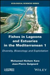Book cover of Fishes in Lagoons and Estuaries in the Mediterranean 1 by Mohamed Hichem Kara