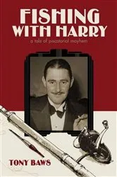 Book cover of Fishing with Harry by Tony Baws
