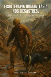 Book cover of Fisioterapia Humanitária Nos Desastres: by Leonardo Costa Pereira