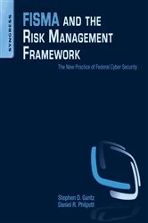 Book cover of FISMA and the Risk Management Framework by Daniel R. Philpott