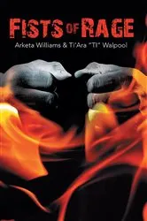 Book cover of Fists of Rage by Arketa Williams