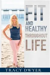 Book cover of Fit and Healthy Throughout Life by Unknown