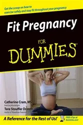 Book cover of Fit Pregnancy For Dummies by Catherine Cram