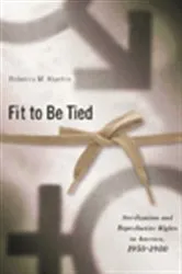 Book cover of Fit to Be Tied by Rebecca M. Kluchin