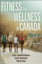 Book cover of Fitness and Wellness in Canada by Sarah J. Woodruff Atkinson