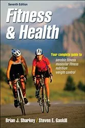 Book cover of Fitness & Health (7th ed.) by Brian J. Sharkey