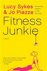 Book cover of Fitness Junkie by Lucy Sykes