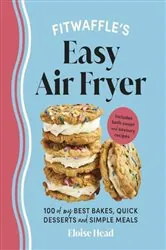 Book cover of Fitwaffle’s Easy Air Fryer by Eloise Head
