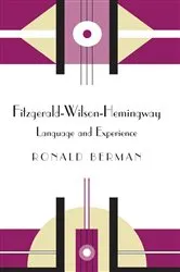 Book cover of Fitzgerald-Wilson-Hemingway by Ronald Berman