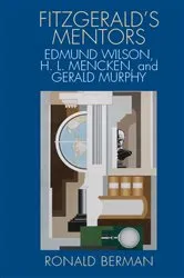 Book cover of Fitzgerald's Mentors by Ronald Berman