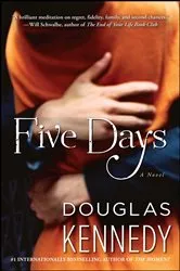 Book cover of Five Days by Douglas Kennedy