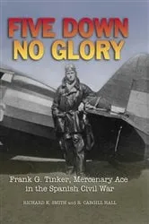 Book cover of Five Down, No Glory by Richard K Smith