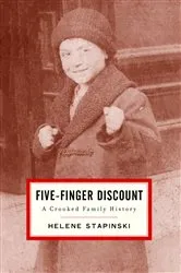 Book cover of Five-Finger Discount by Helene Stapinski