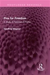 Book cover of Five for Freedom by Eugene L. Meyer