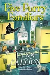 Book cover of Five Furry Familiars by Lynn Cahoon