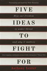 Book cover of Five Ideas to Fight For by Anthony Lester