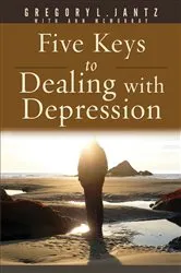 Book cover of Five Keys to Dealing with Depression by Gregory L. Jantz Ph.D.