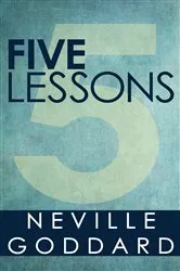 Book cover of Five Lessons by Neville Goddard