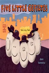 Book cover of Five Little Gefiltes by Dave Horowitz