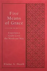 Book cover of Five Means of Grace by Elaine A. Heath