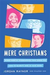 Book cover of Five Mere Christians by Jordan Raynor