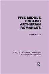 Book cover of Five Middle English Arthurian Romances by Valerie Krishna