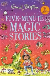 Book cover of Five-Minute Magic Stories by Enid Blyton