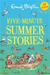 Book cover of Five-Minute Summer Stories by Enid Blyton