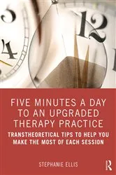 Book cover of Five Minutes a Day to an Upgraded Therapy Practice by Stephanie Ellis